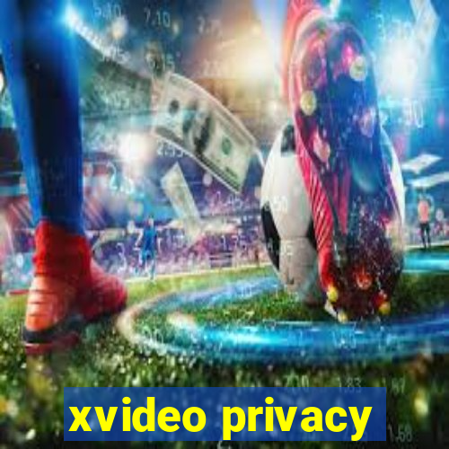 xvideo privacy